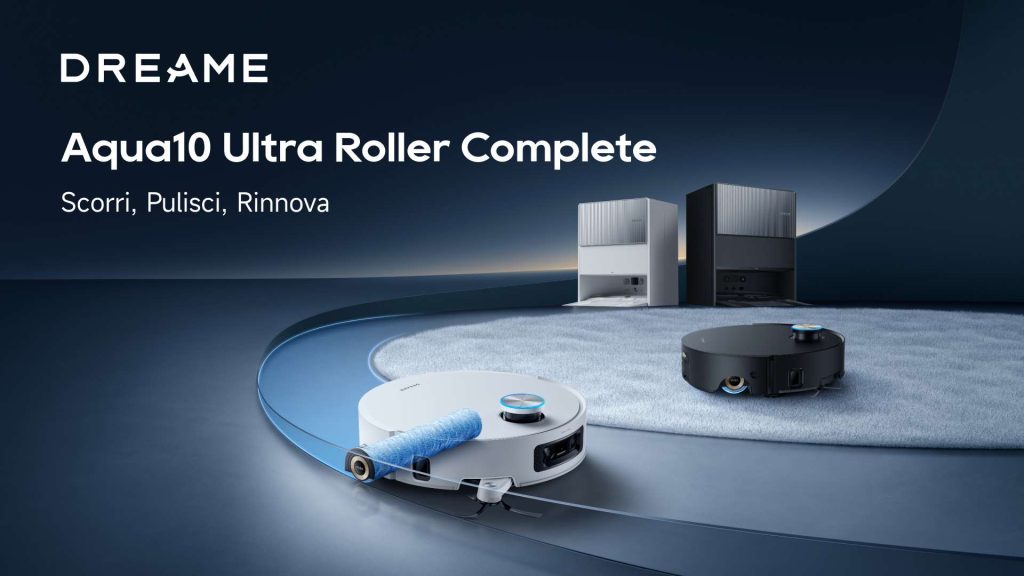 Dreame Aqua10 Ultra Roller Complete ufficiale: rullo autopulente e aspirazione a 30.000 Pa